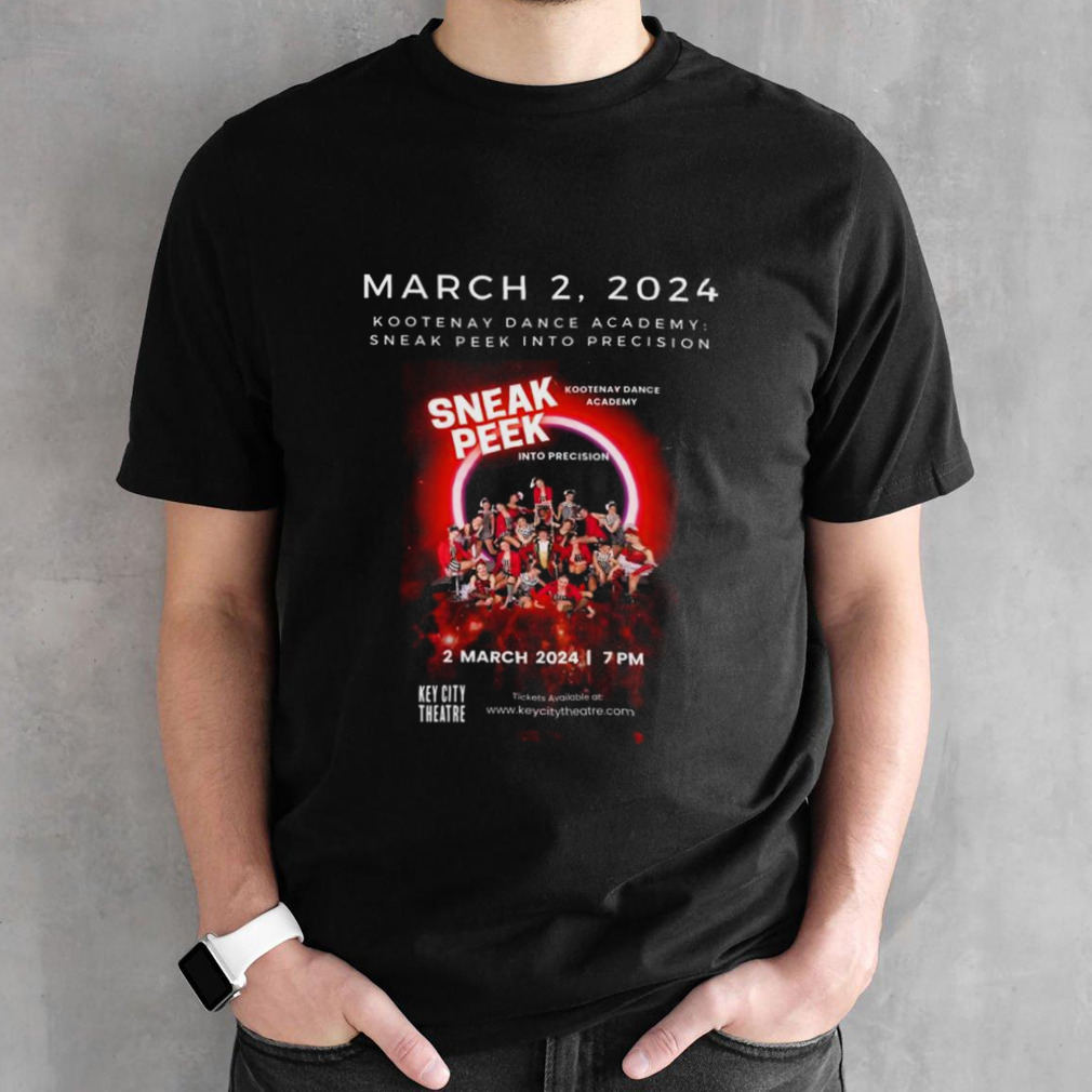 Kootenay Dance Academy Sneak Peek Into Precision March 2, 2024 T-shirt