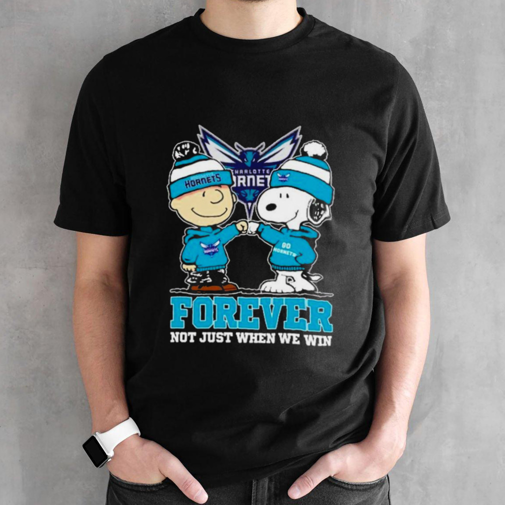 Snoopy Fist Bump Charlie Brown Charlotte Hornets Forever Not Just When We Win Shirt