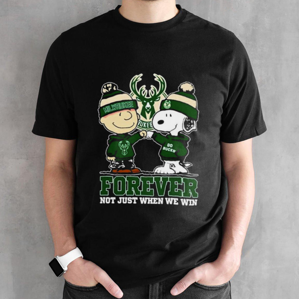 Snoopy Fist Bump Charlie Brown Milwaukee Bucks Forever Not Just When We Win Shirt