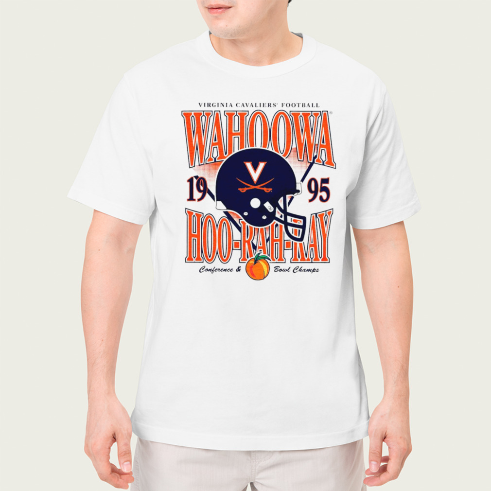 Virginia Cavaliers football Wahoowa hoo rah ray 1995 helmet Conference and Bowl Champs shirt