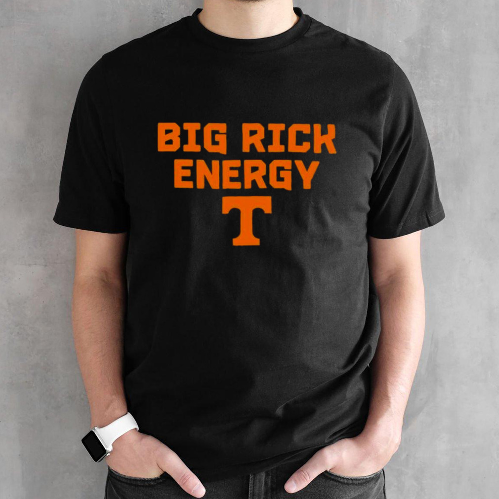 Big Rick Energy Tennessee Basketball NCAA Shirt