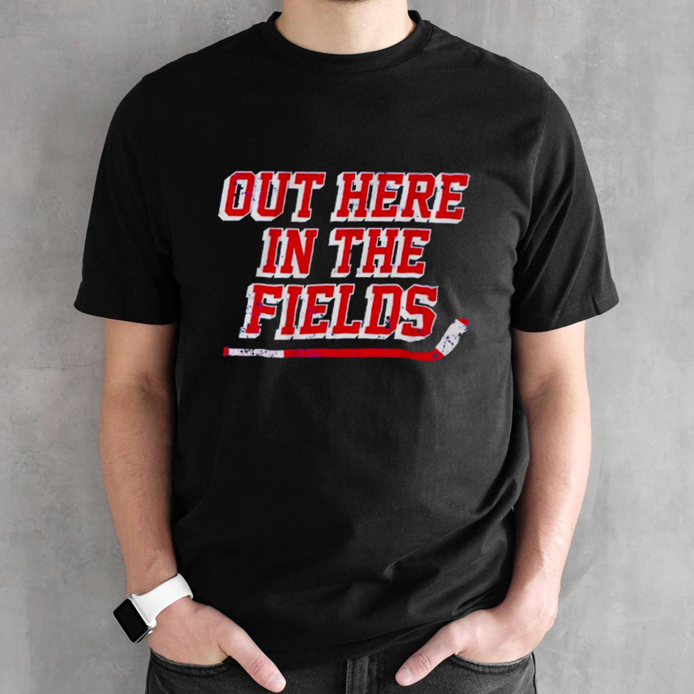 New York Hockey Out Here In The Fields shirt