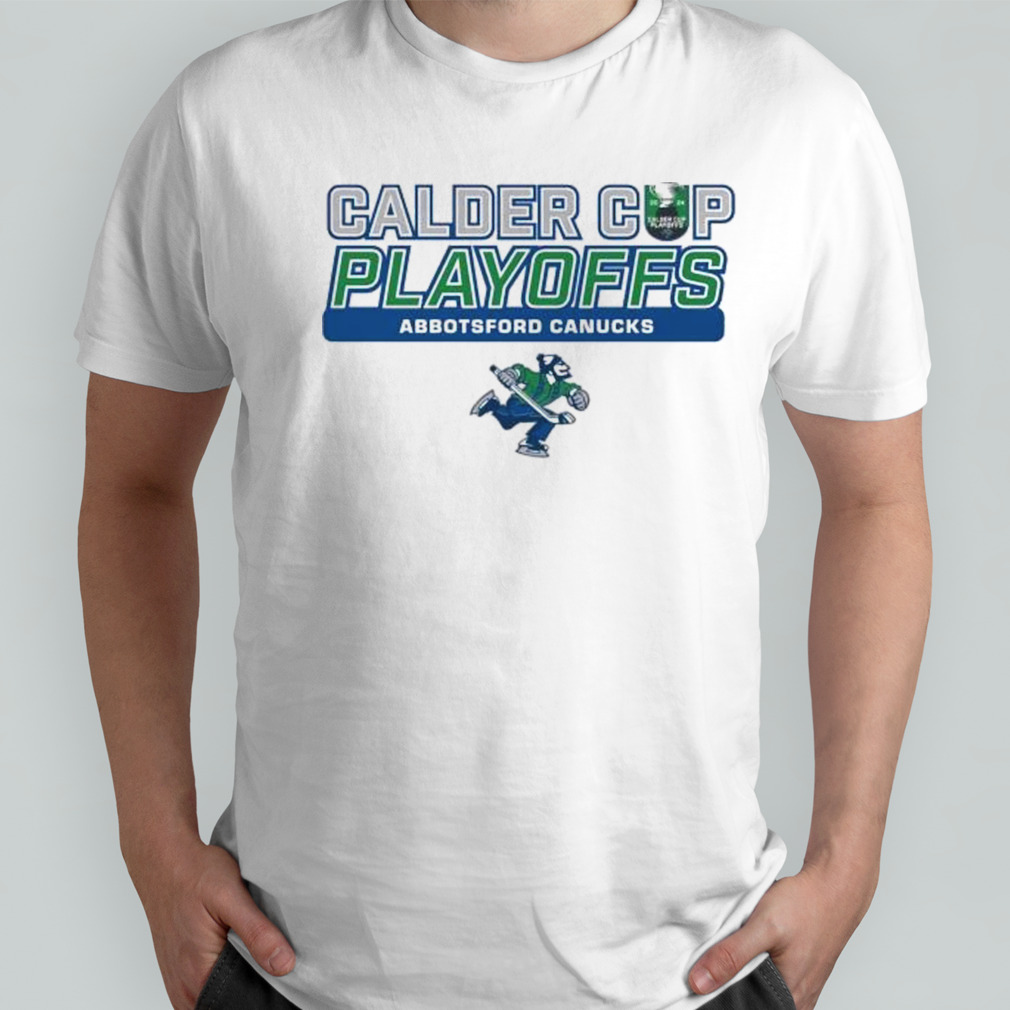 Abbotsford Canucks 2024 Calder Cup Playoffs Adult Shirt