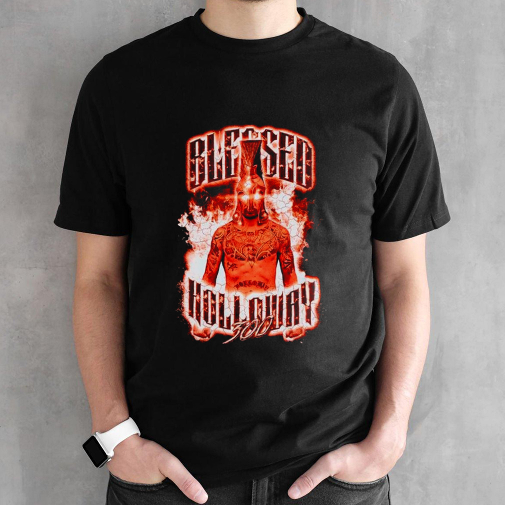 Blessed Max Holloway 300 shirt