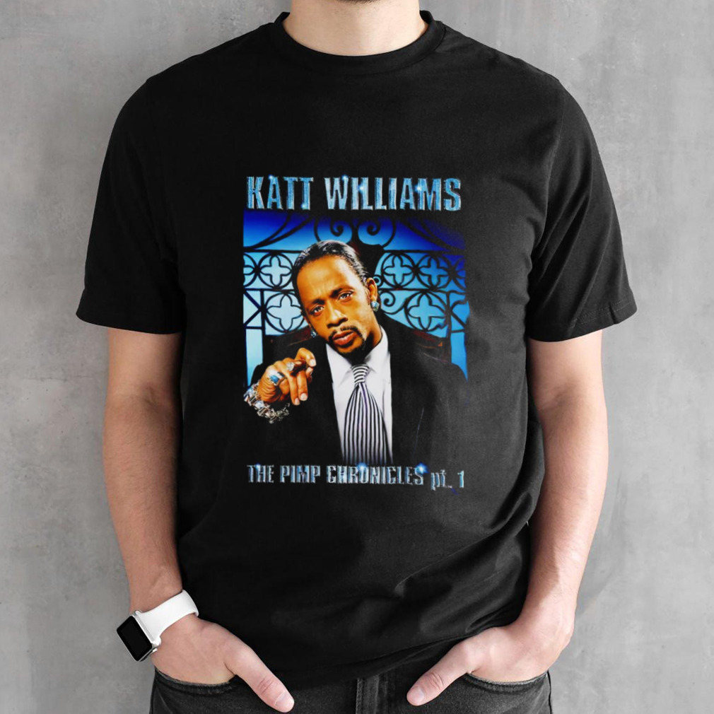 Katt Williams the pimp chronicles pt 1 shirt