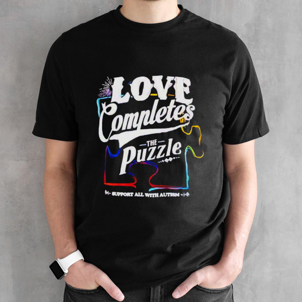 Love completes the puzzle shirt