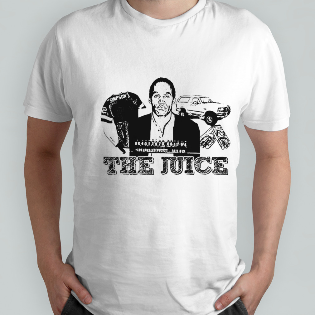 O. J. Simpson the juice shirt