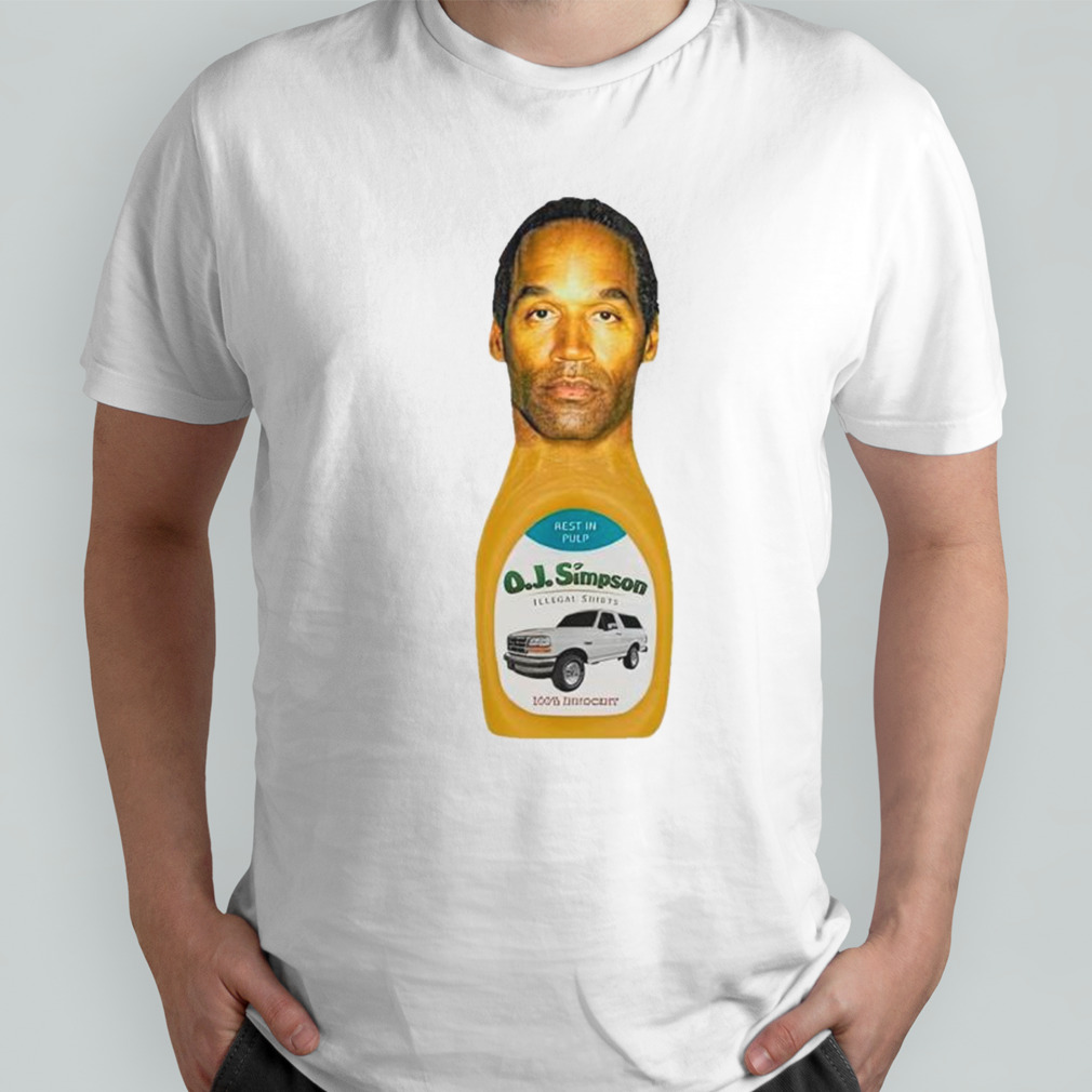 OJ Simpson Illegal RIP shirt