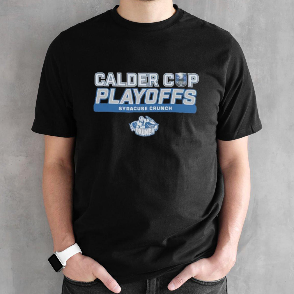 Syracuse Crunch 2024 Calder Cup Playoffs Adult Shirt