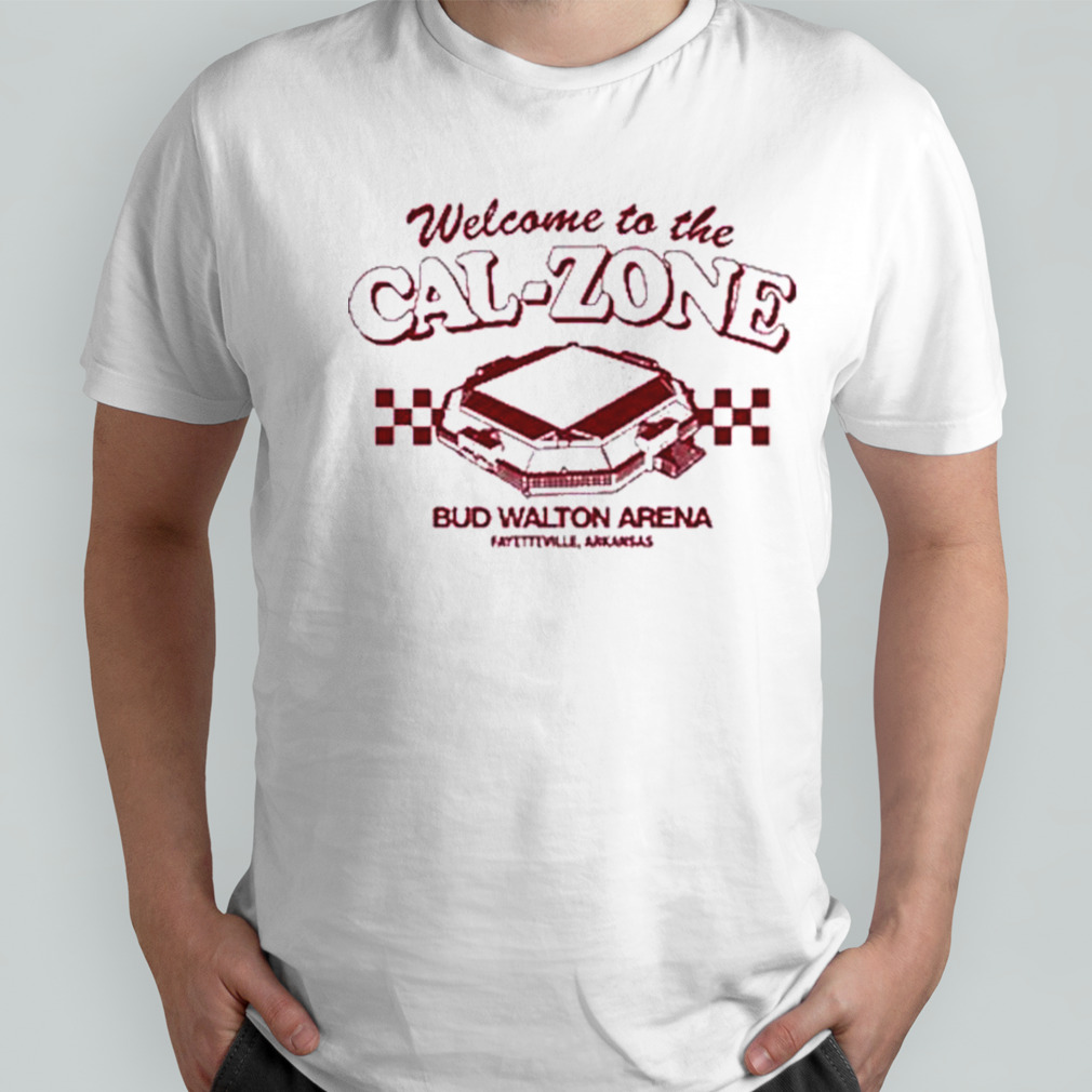 Arkansas Razorback Welcome To The Cal-Zone T-shirt