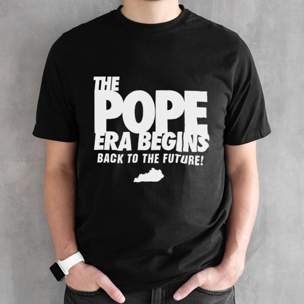 The pope era begins back to the future shirt