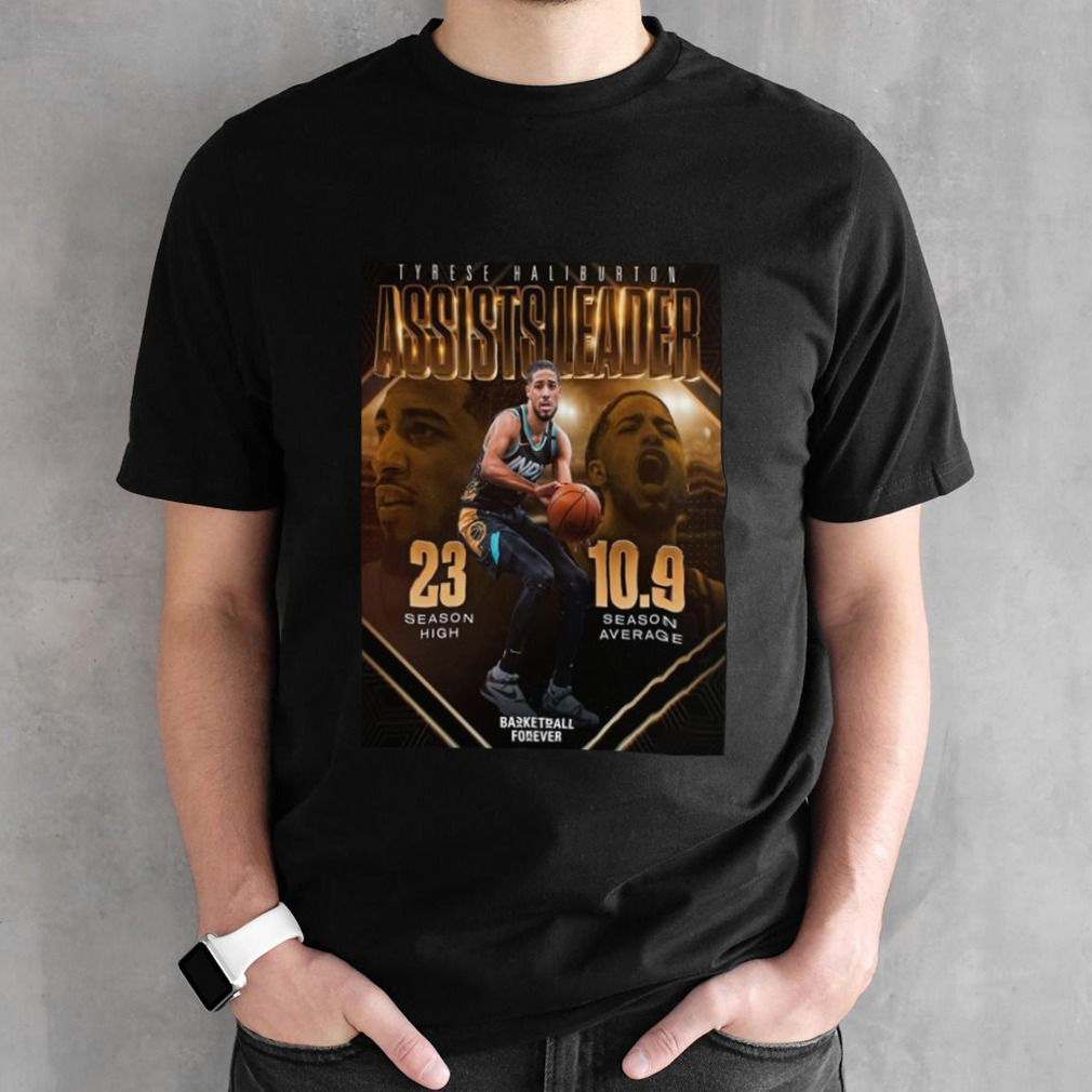 Tyrese Haliburton Indiana Pacers Is The 2023-24 NBA Assists Leader Shirt