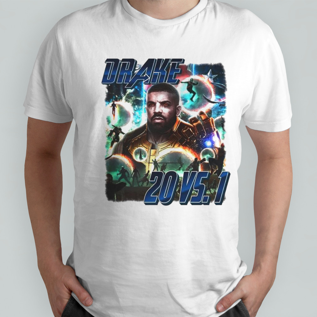 Drake Thanos 20 vs. 1 shirt