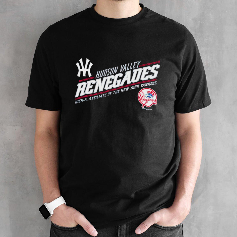 Hudson Valley Renegades high-a affiliate of the New York Yankees shirt