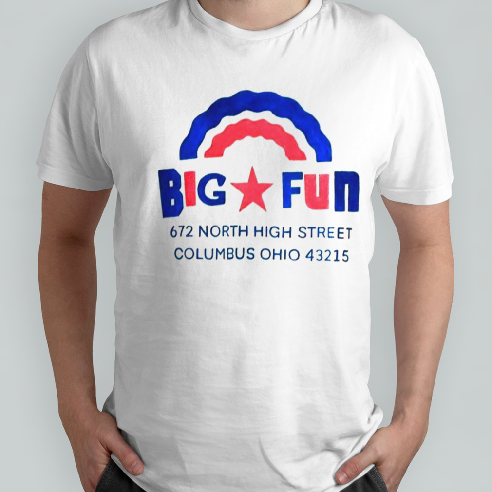 Big fun 672 north high street columbus Ohio 43215 shirts