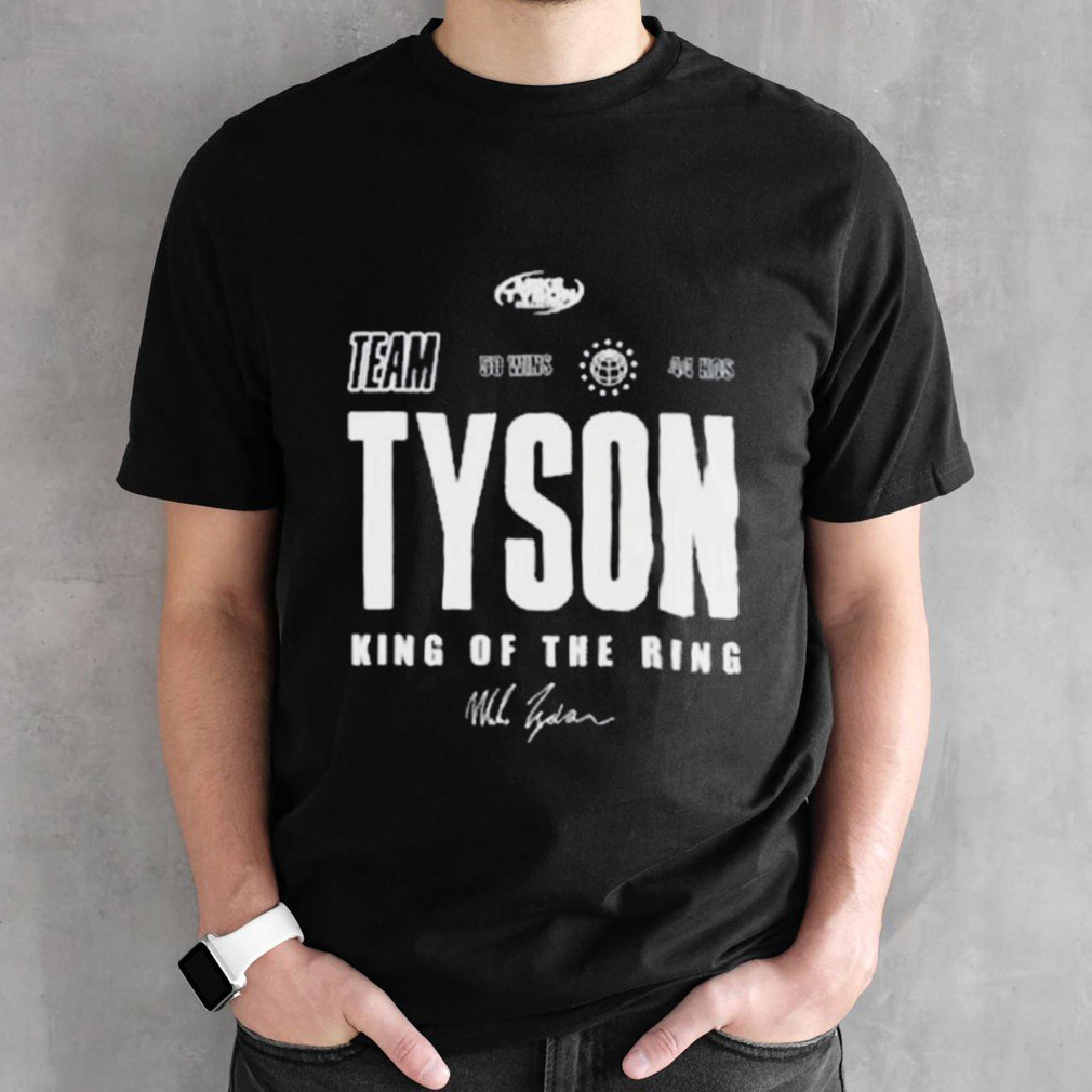 2024 Team Tyson Mike Tyson King Of The Ring shirt