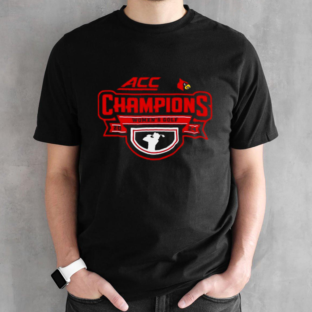 ACC Women’s Golf 2024 Louisville Cardinals Champions Shirt