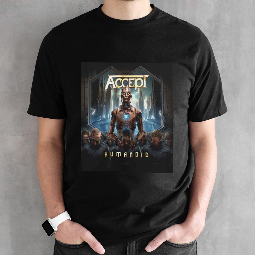 Album Humanoid Of Accept shirt