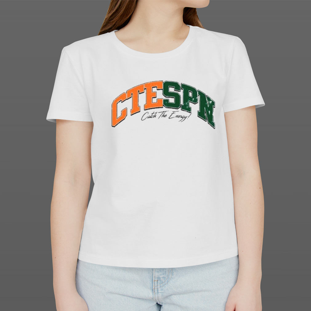 Ctespn Catch The Energy shirt