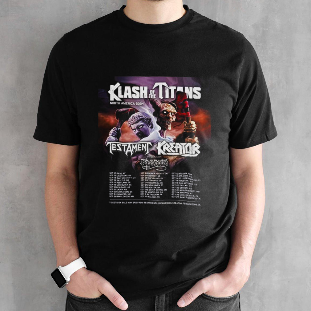 Klash Of The Titans North America 2024 With Testament ANd Kreator With Possessed Schedule Lists T-Shirt