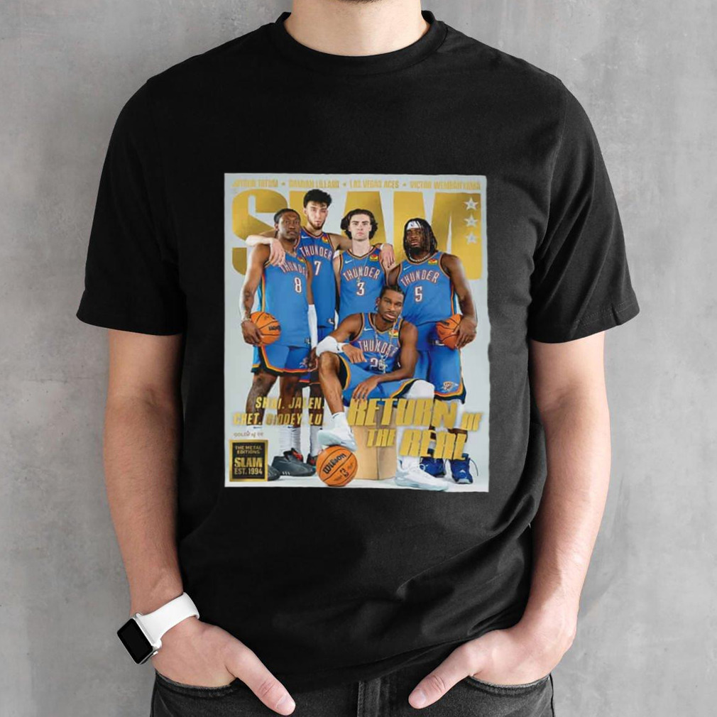 The Oklahoma City Thunder Return Of The Real The Metal Editions Slam Est 1994 T-Shirt