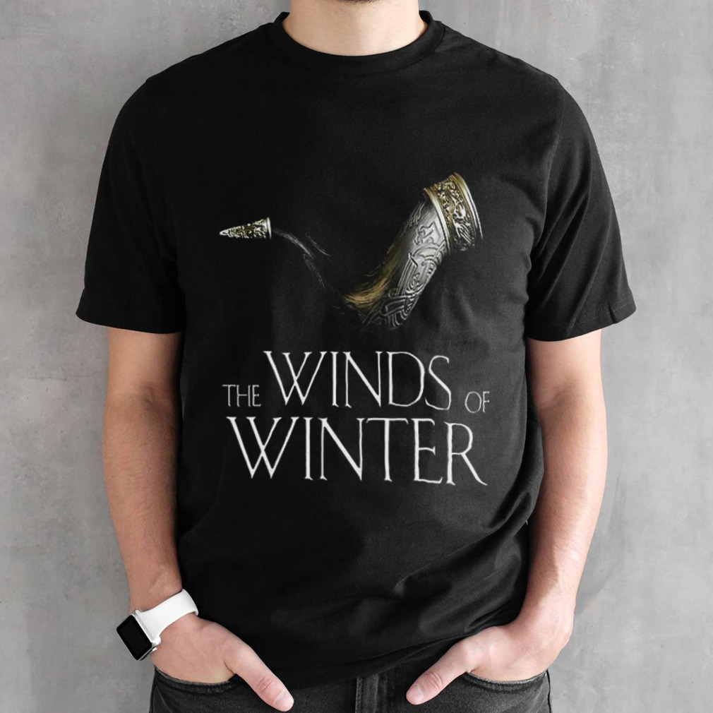 The Winds Of Winter Coming In 2025 shirt