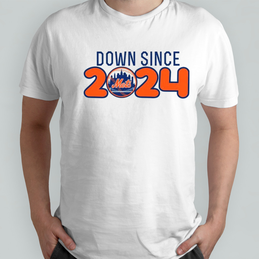 Down Since 2024 New York Mets Baseball shirt