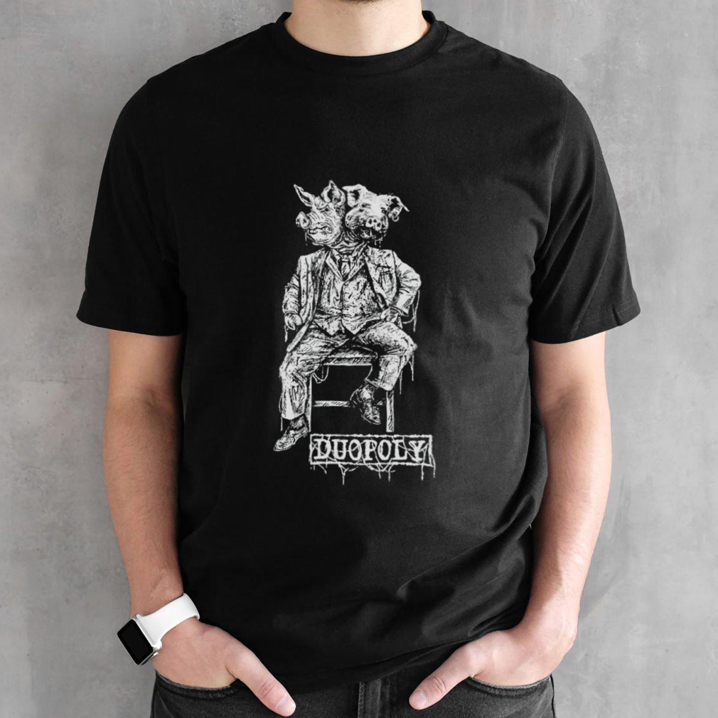 Duopoly pigs shirt