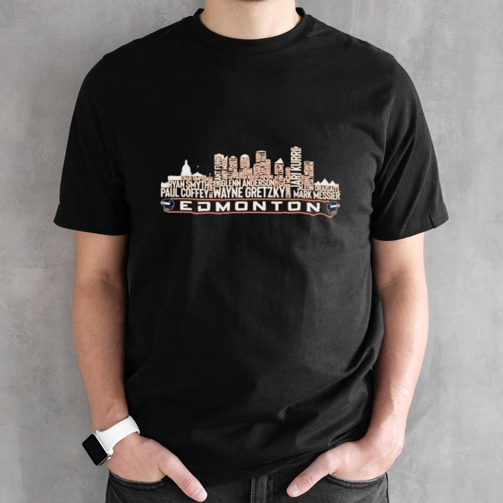 Edmonton Oilers Hockey Team All Time Legends Edmonton City Skyline 2024 Shirt