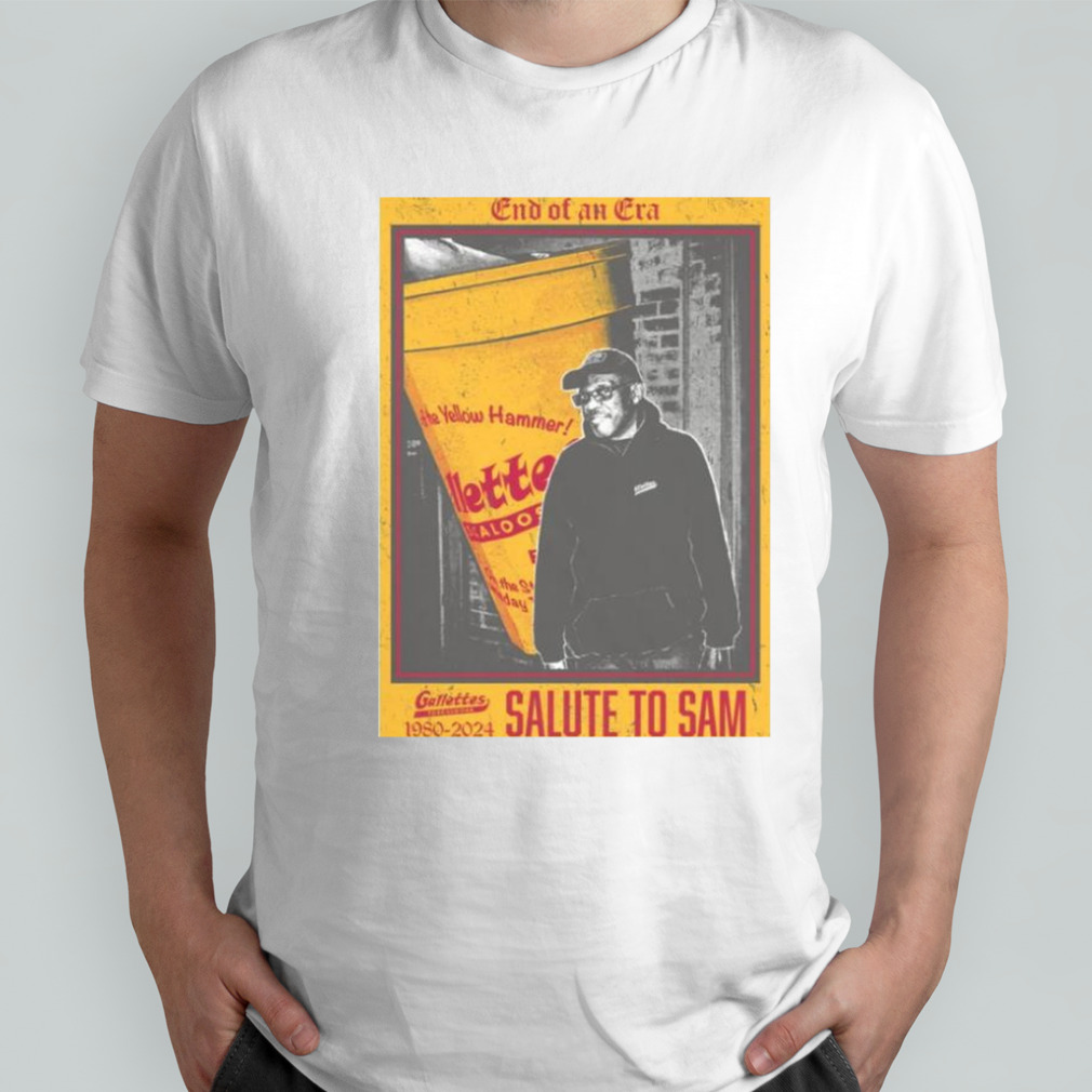 Salute To Sam End Of An Era Shirt