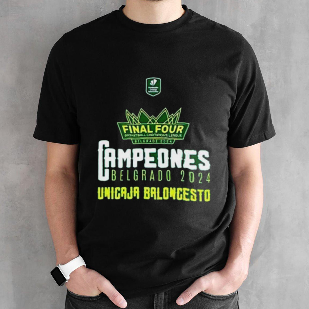 Campeones Belgrado 2024 Unicaja Baloncesto shirt