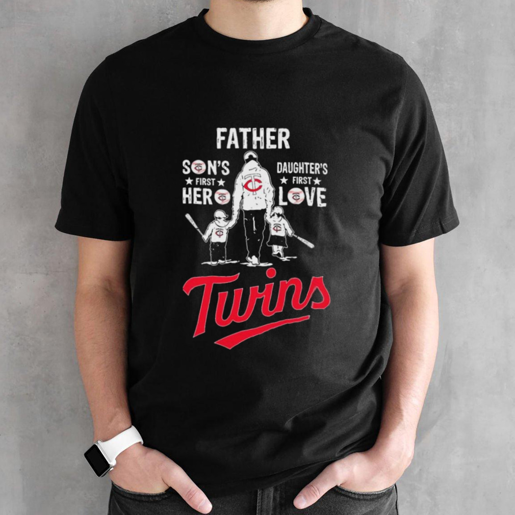 Father Son’s First Hero Daughter’s First Love Minnesota Twins Shirt