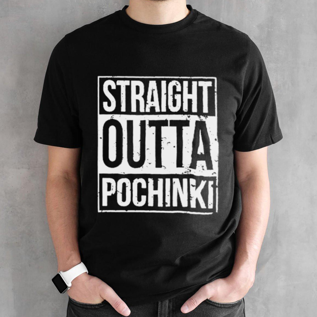 Straight Outta Pochinki shirt