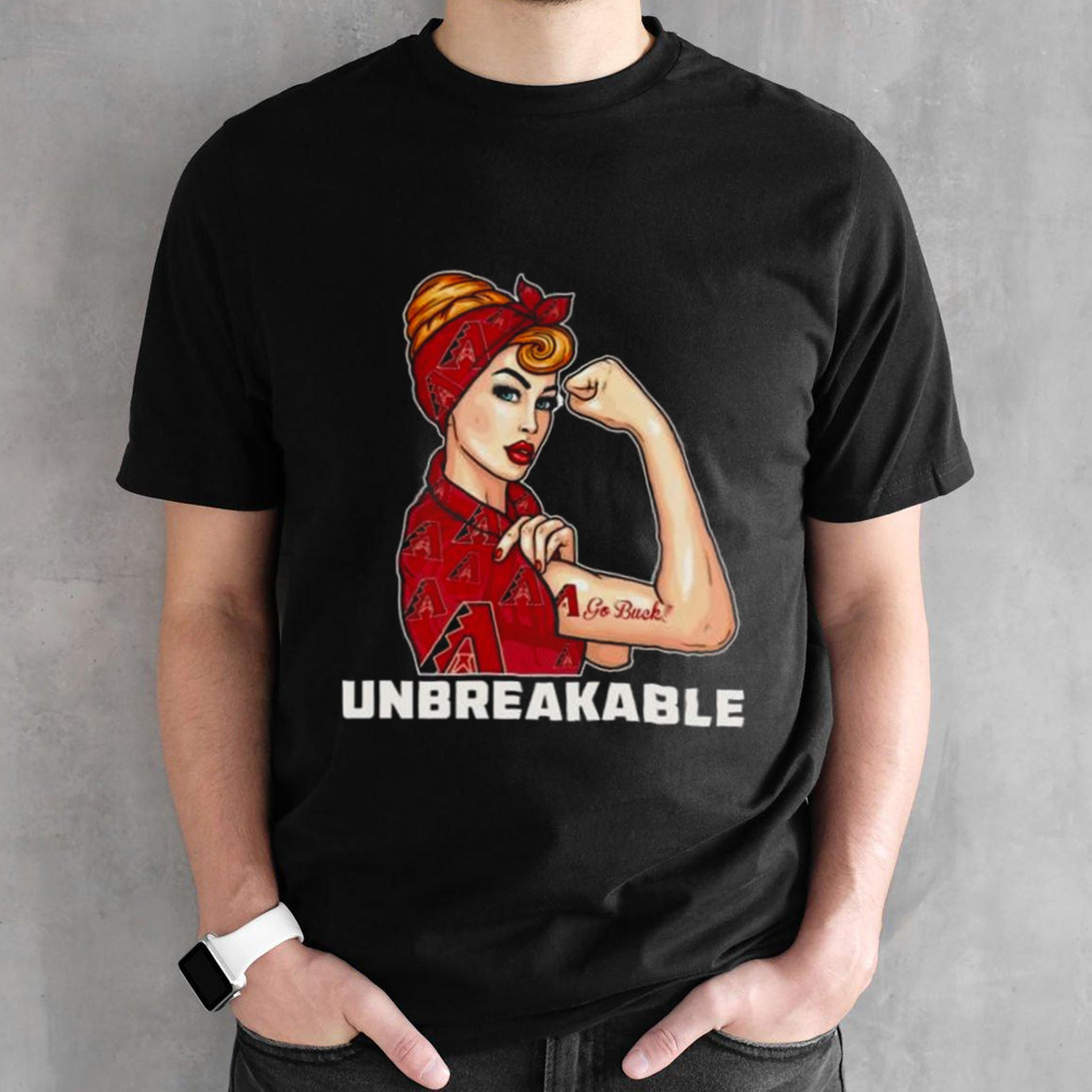 Beautiful Girl Unbreakable Go Arizona Diamondbacks Shirt