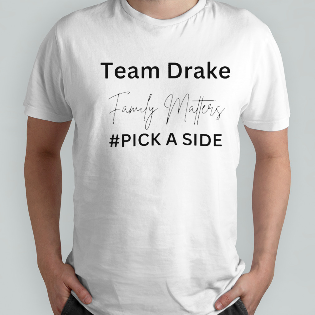 Drake Kendrick Family Matters Team Drake Shirt