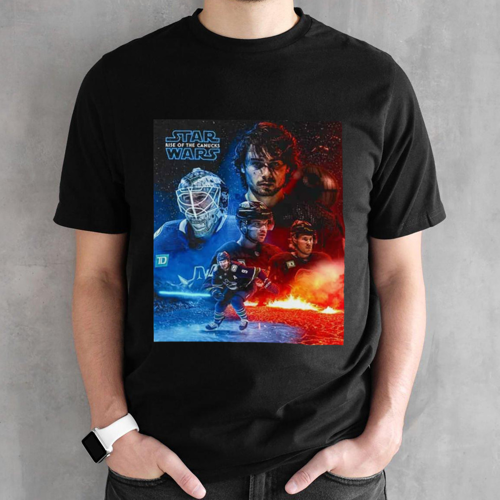 Star Wars Rise Of The Canucks May The Fourth Be With You T-Shirt