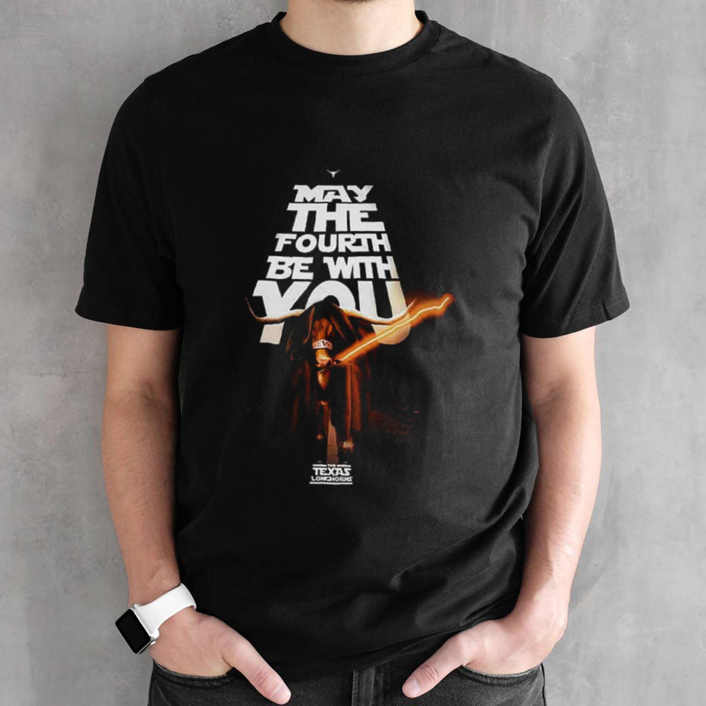 Texas Longhorns May The Fourth Be With You T-Shirt