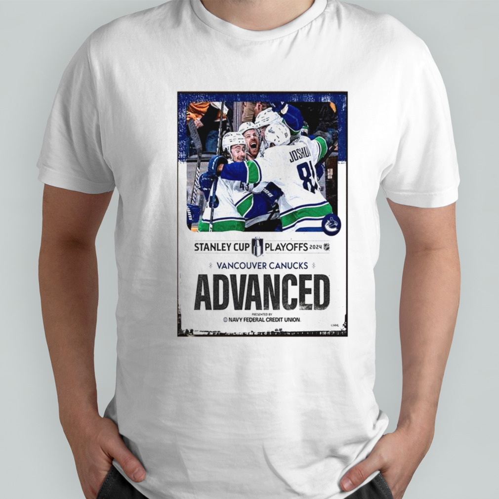 Vancouver Canucks Are Moving On In These 2024 Stanley Cup Playoffs Unisex T-Shirt