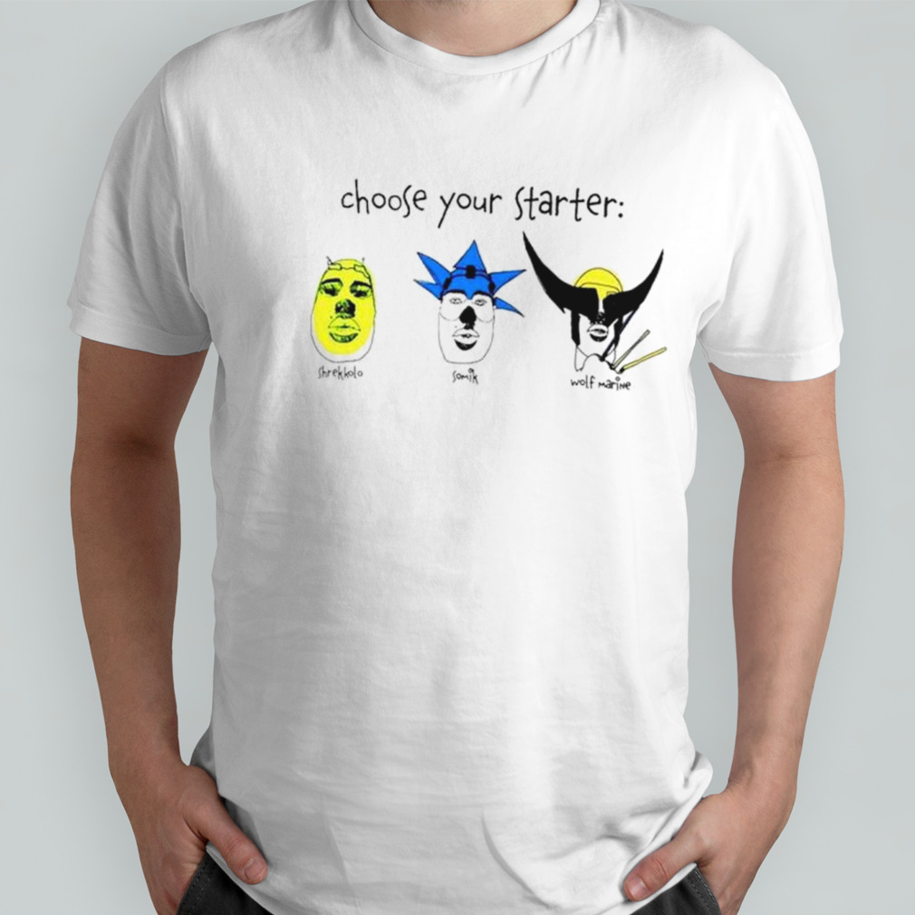 Choose your starter shrekkolo somik wolf marine shirt