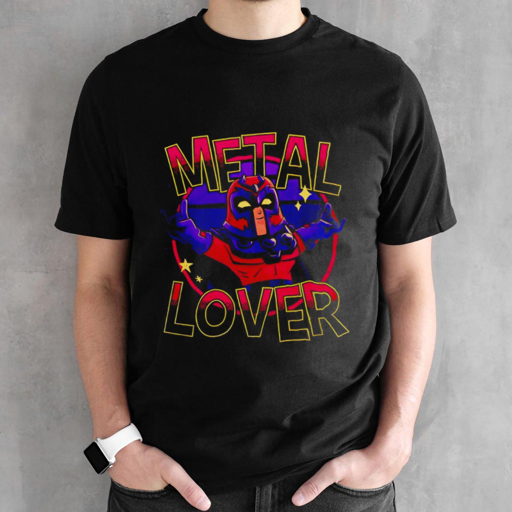 Magneto metal lover shirt