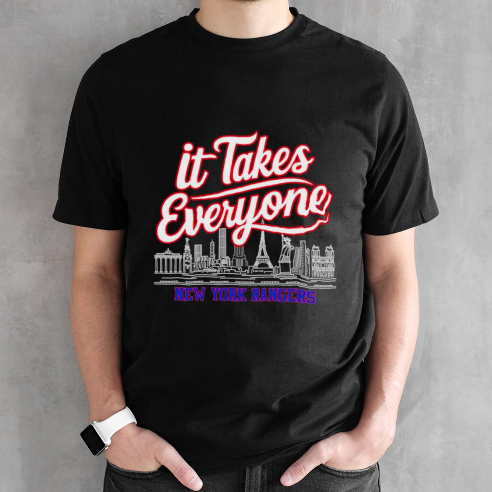 New York Rangers hockey it takes everyone shirt