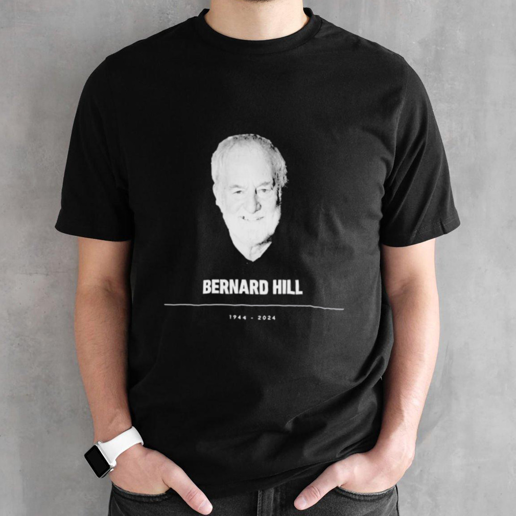 RIP Bernard Hill 1944-2024 Thank You For The Memories Shirt