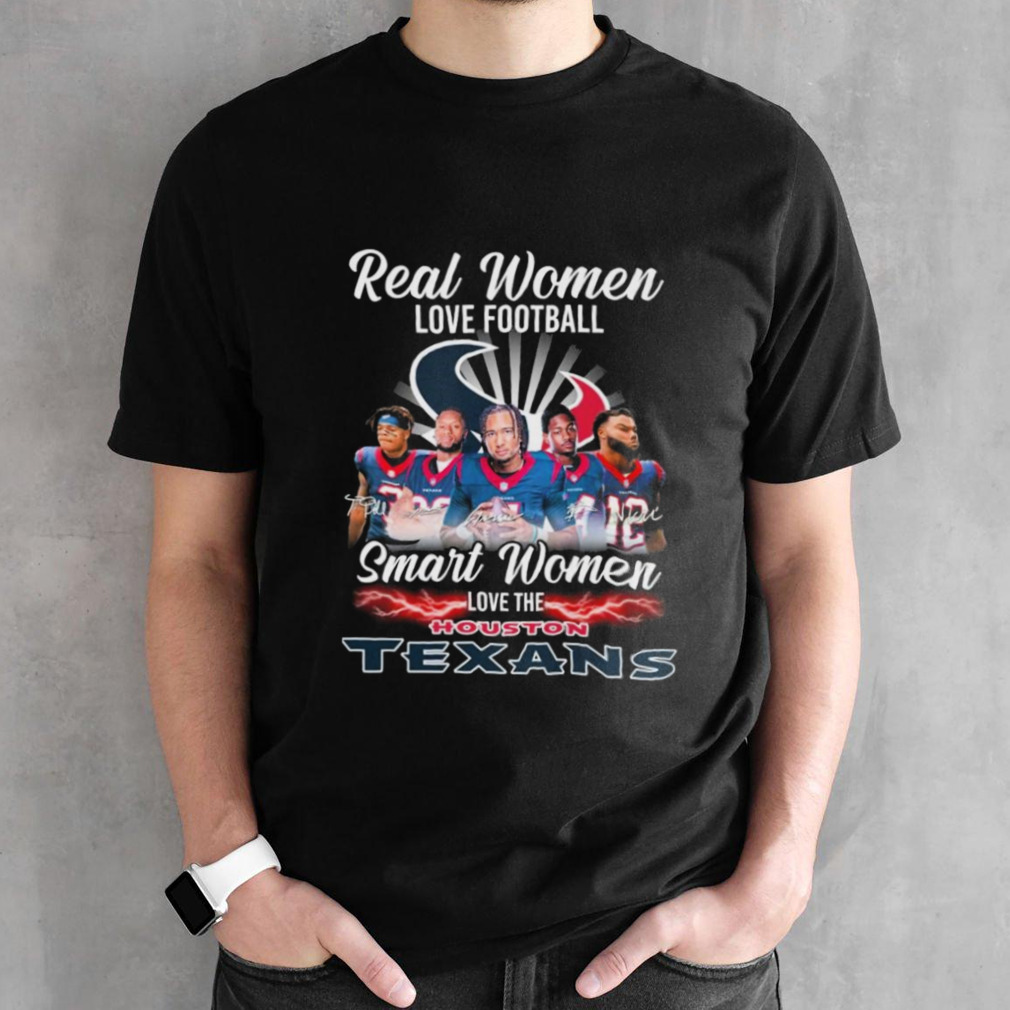 Real Women Love Football Smart Women Love The Houston Texans 2024 Signatures Shirt