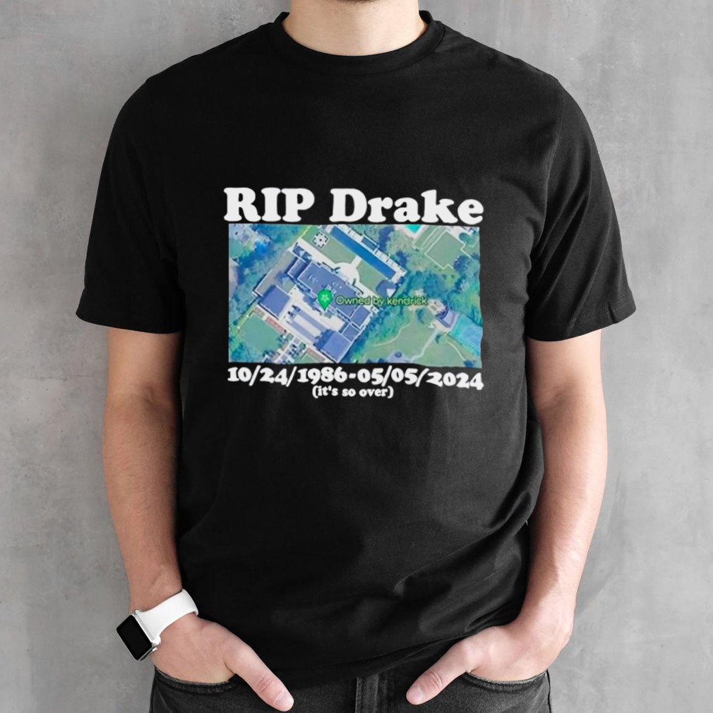 Rip Drake owned by kendrick shirt