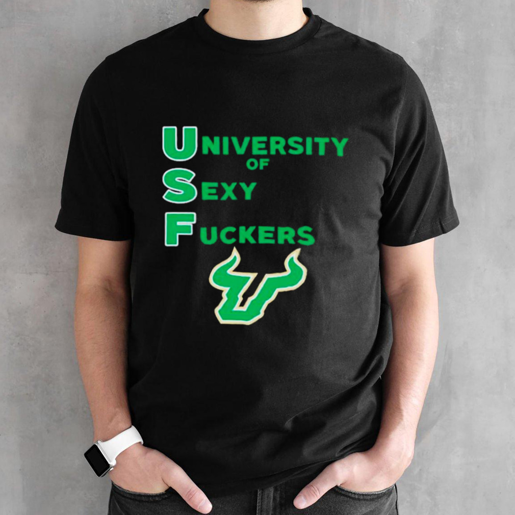 USF university of sexy fuckers shirt