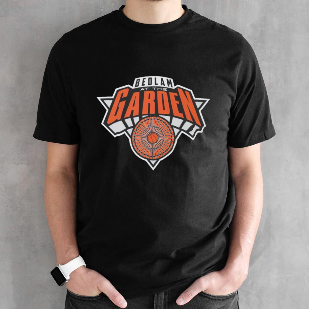 Bedlam at the garden New York Knicks shirt