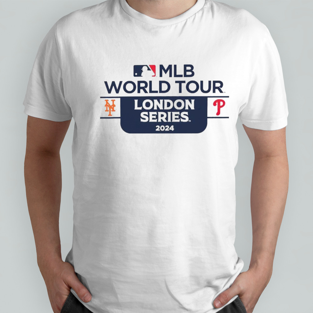 New York Mets vs. Philadelphia Phillies MLB World Tour London Series 2024 shirt