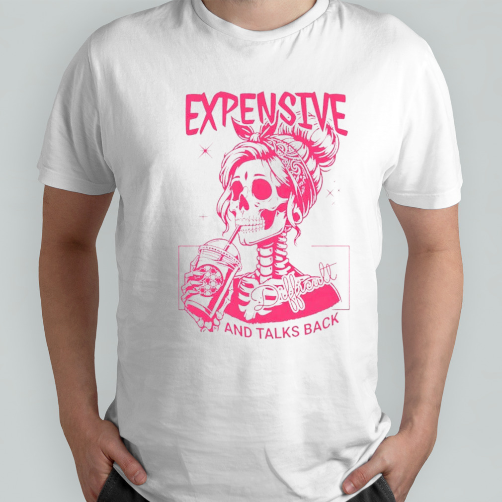 Skeleton expensive and talks back shirt