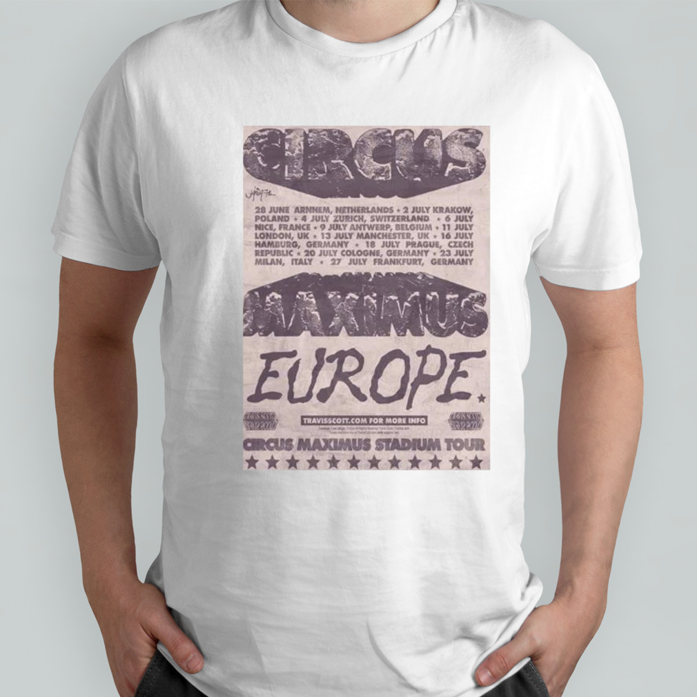 Travis Scott Europe Tour 2024 At Circus Maximus Stadium Tour Shirt