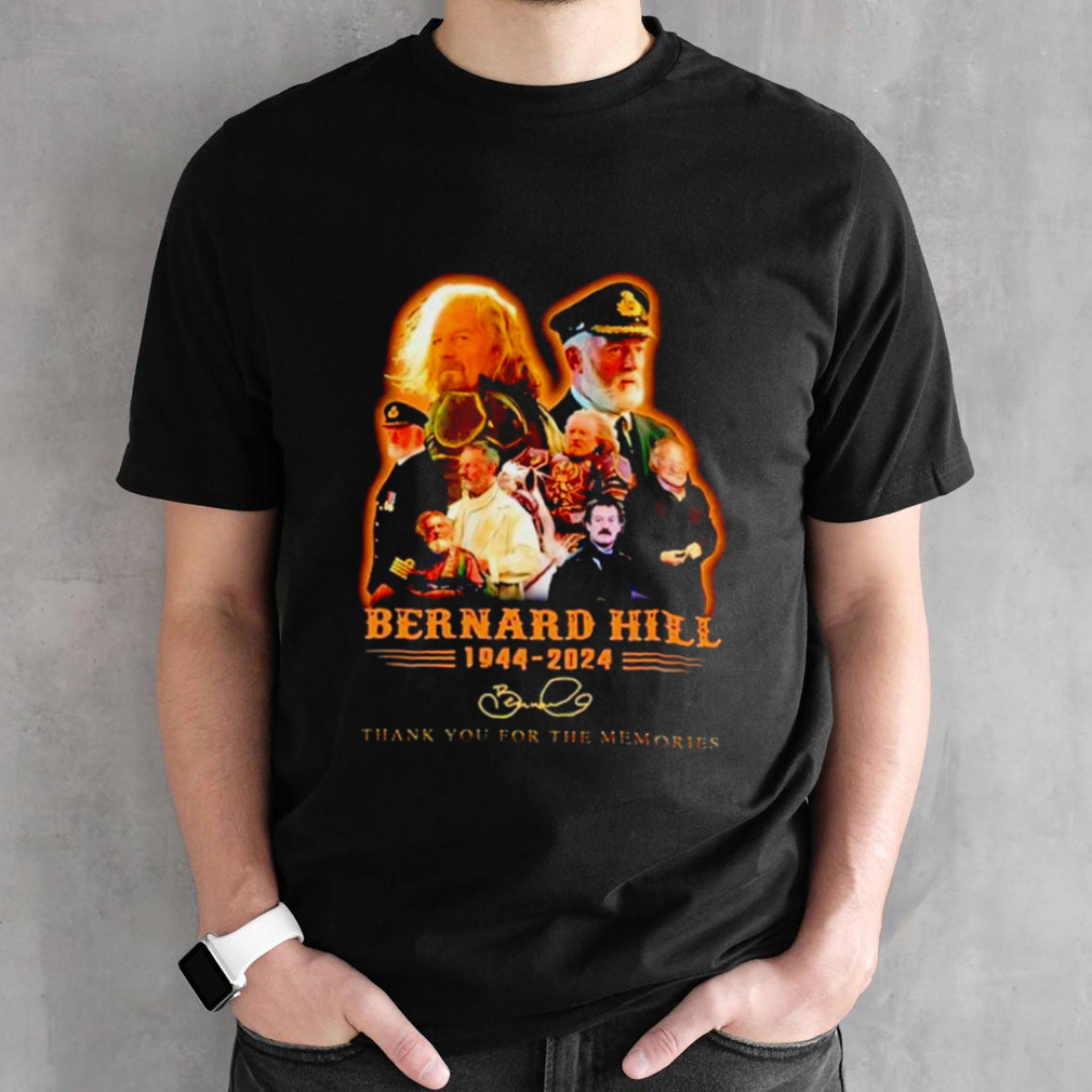 Bernard Hill 1944-2024 thank you for the memories signature shirt